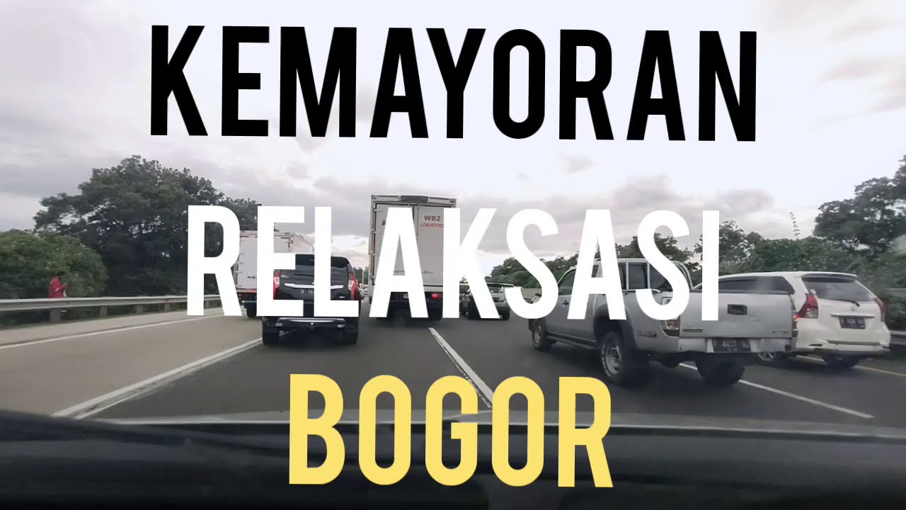 Relaksasi Kemayoran - Bogor