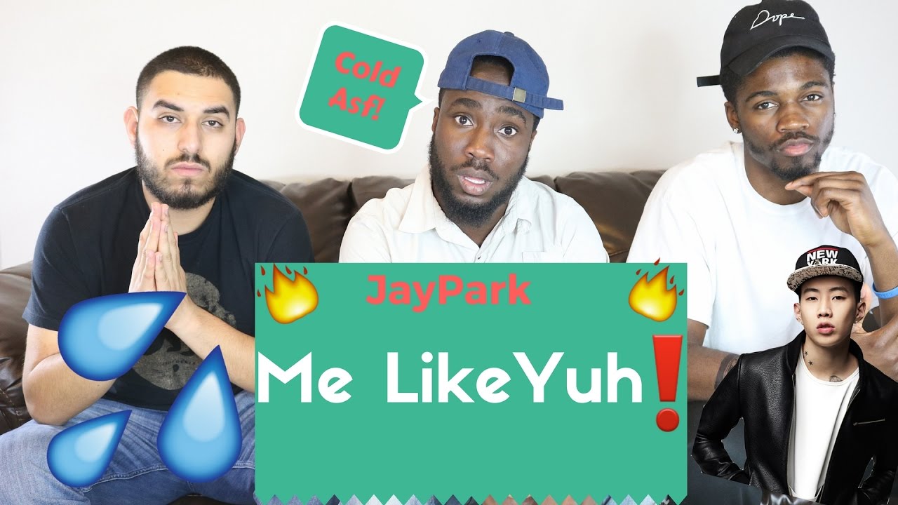 Jay Park - 'Me Like Yuh' Official Reaction
