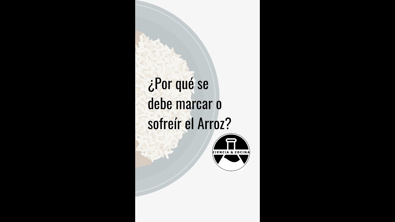&iquest;Por qu&eacute; se debe marcar o sofre&iacute;r el Arroz? #cienciaycocina #shorts