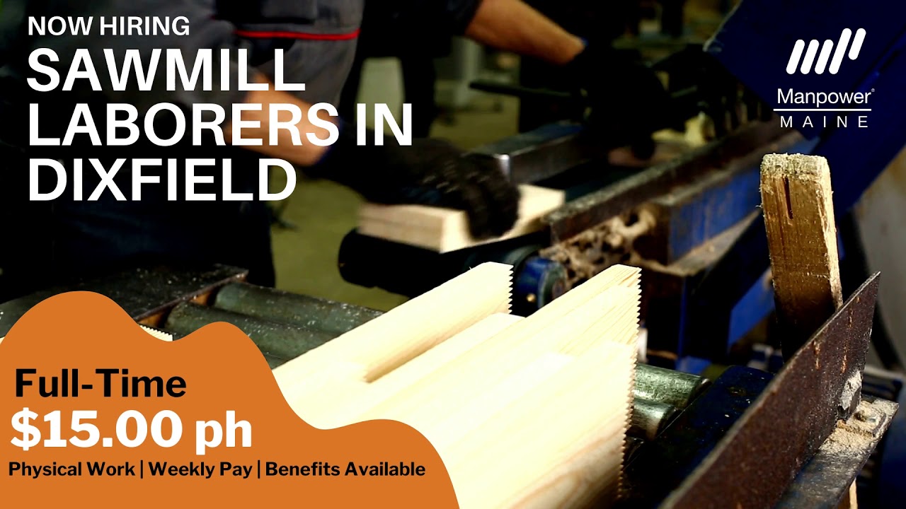 Dixfield Sawmill Job Openings