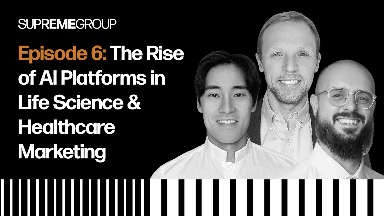 Supreme Pod Ep 6: The Rise of AI Platforms in Life Science & Healthcare Marketing