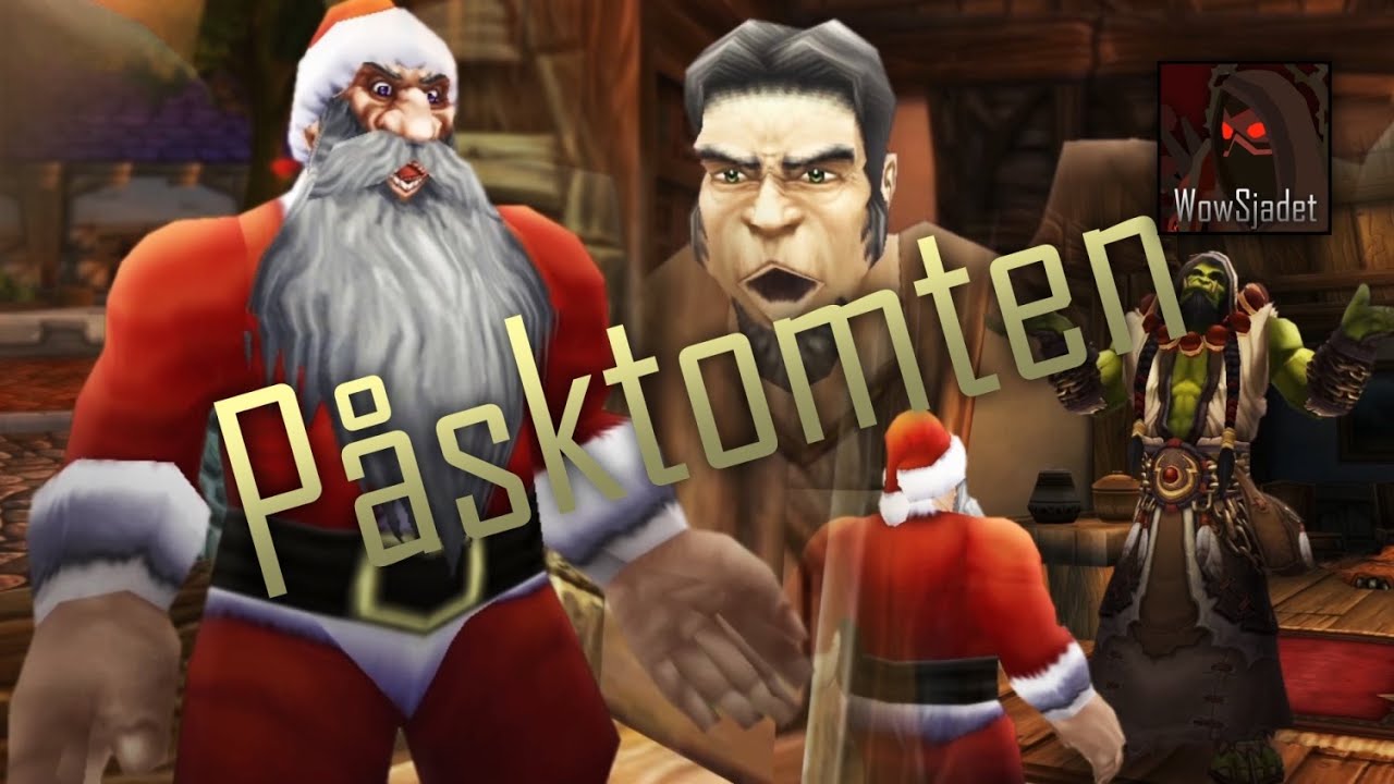 P&aring;sktomten (WoW Svensk Machinima)