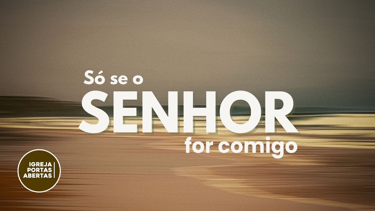 Só se o Senhor for comigo - Pr. Domicio - 29/01/2026