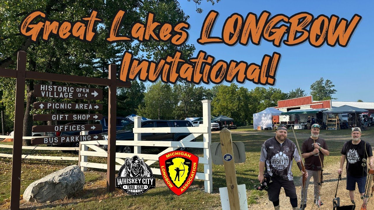 Great Lakes Longbow Invitational 2025 | Another Traditional Archery Vlog with Whiskey City Trad!