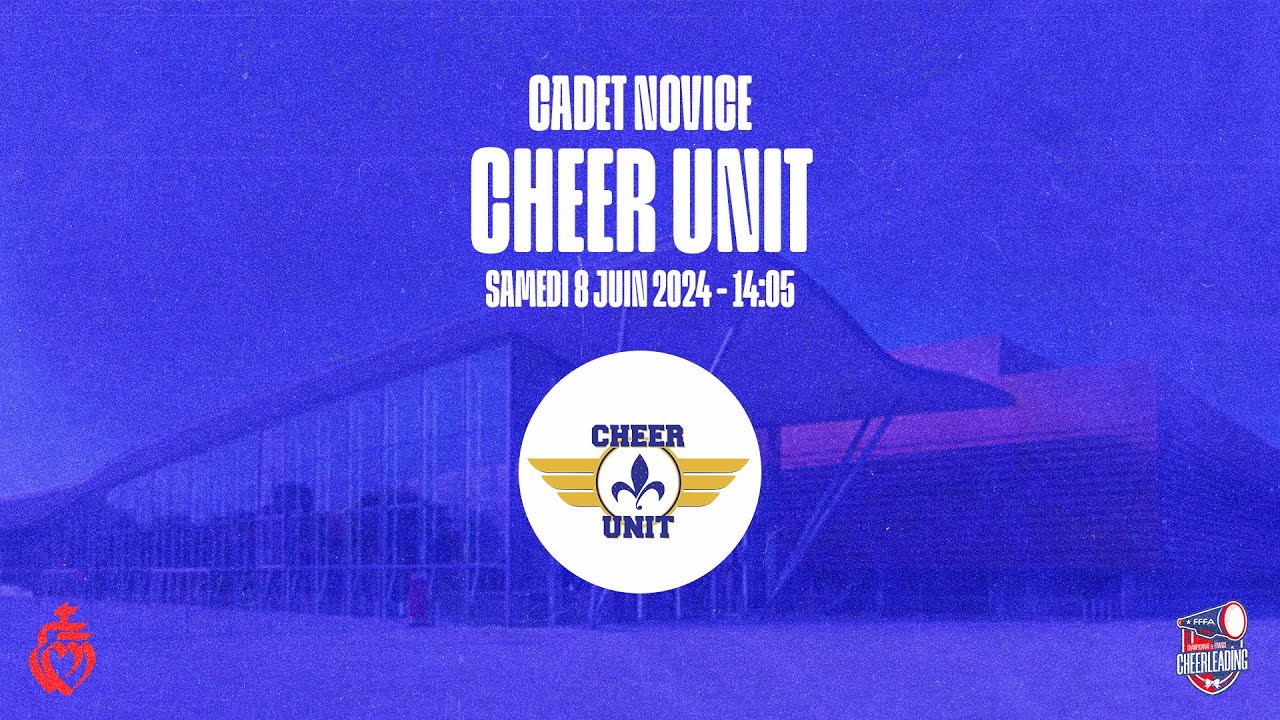 Finale CF2024 - Cheerleading - Cadet Novice - Cheer Unit