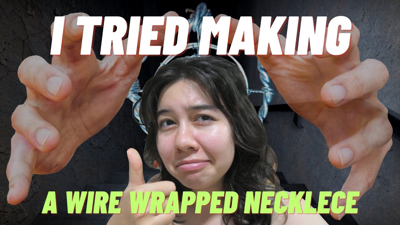 1stries to make a wire wrapped necklace