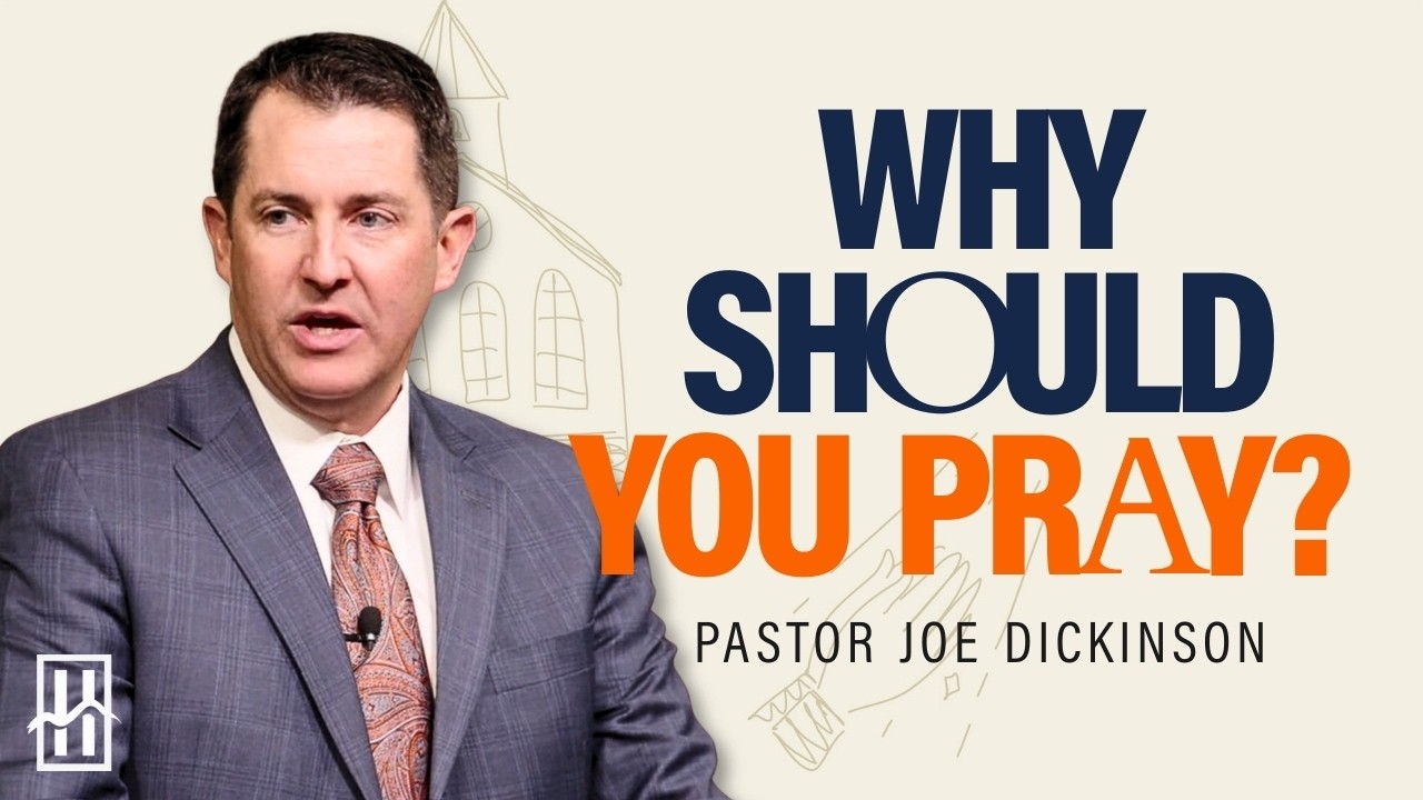 Why Should You Pray? | 3.15.26 10:30AM | Hillcrest Baptist Church | #Sermons #God #Jesus #Prayer