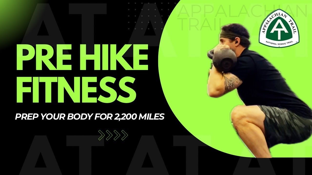 Appalachian Trail 2026 | Train for the Trail or Suffer on It