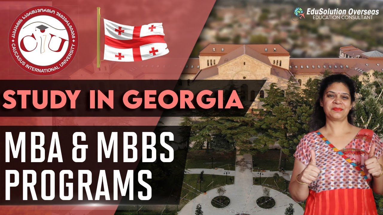 Study in CAUCASUS UNIVERSITY, GEORGIA | MBBS, MBA & BBA in English | Low cost education in Europe 🇬🇪