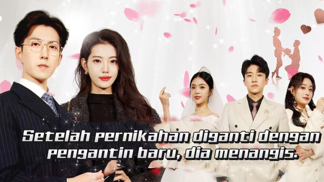 【FULL】Cinta yang terlambat sadar! Saat dia ingin memperbaiki, dia sudah menikahi wanita lain...