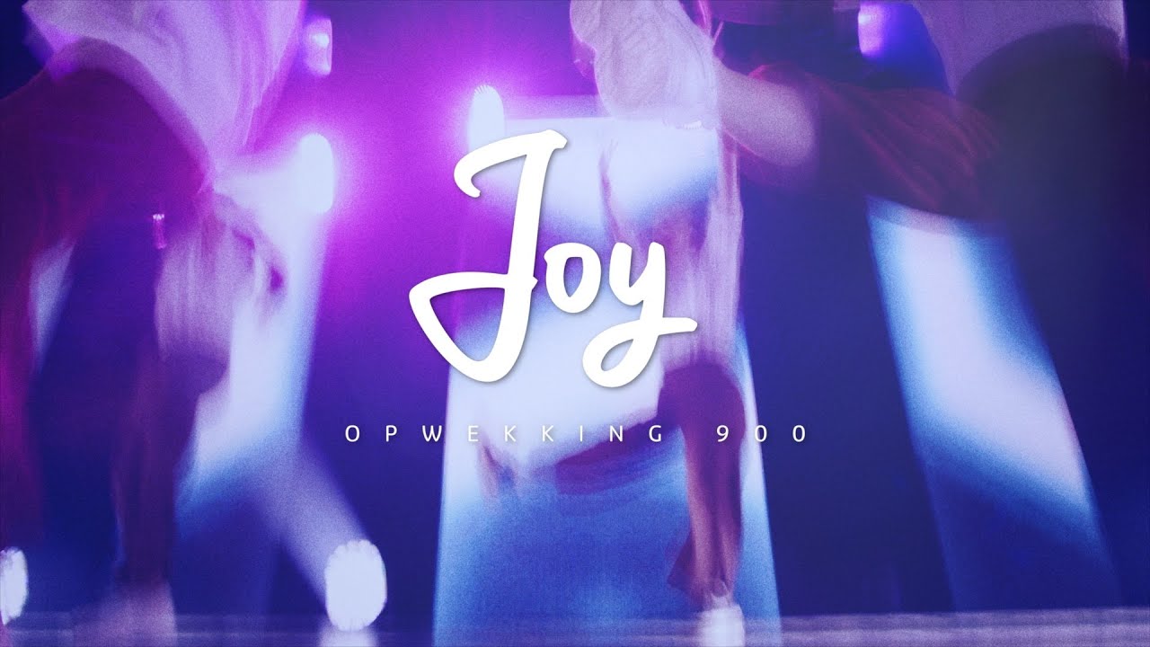 Opwekking 900 - Joy