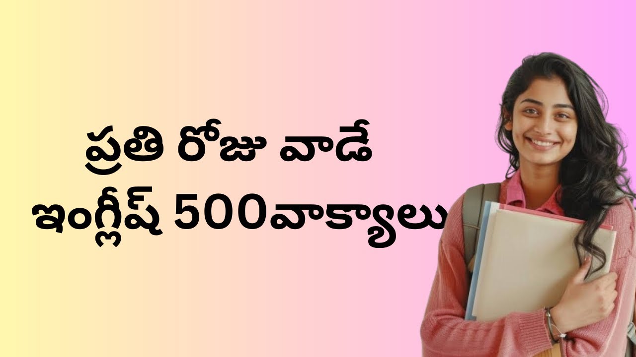 telugu to english 500 sentences | spoken english