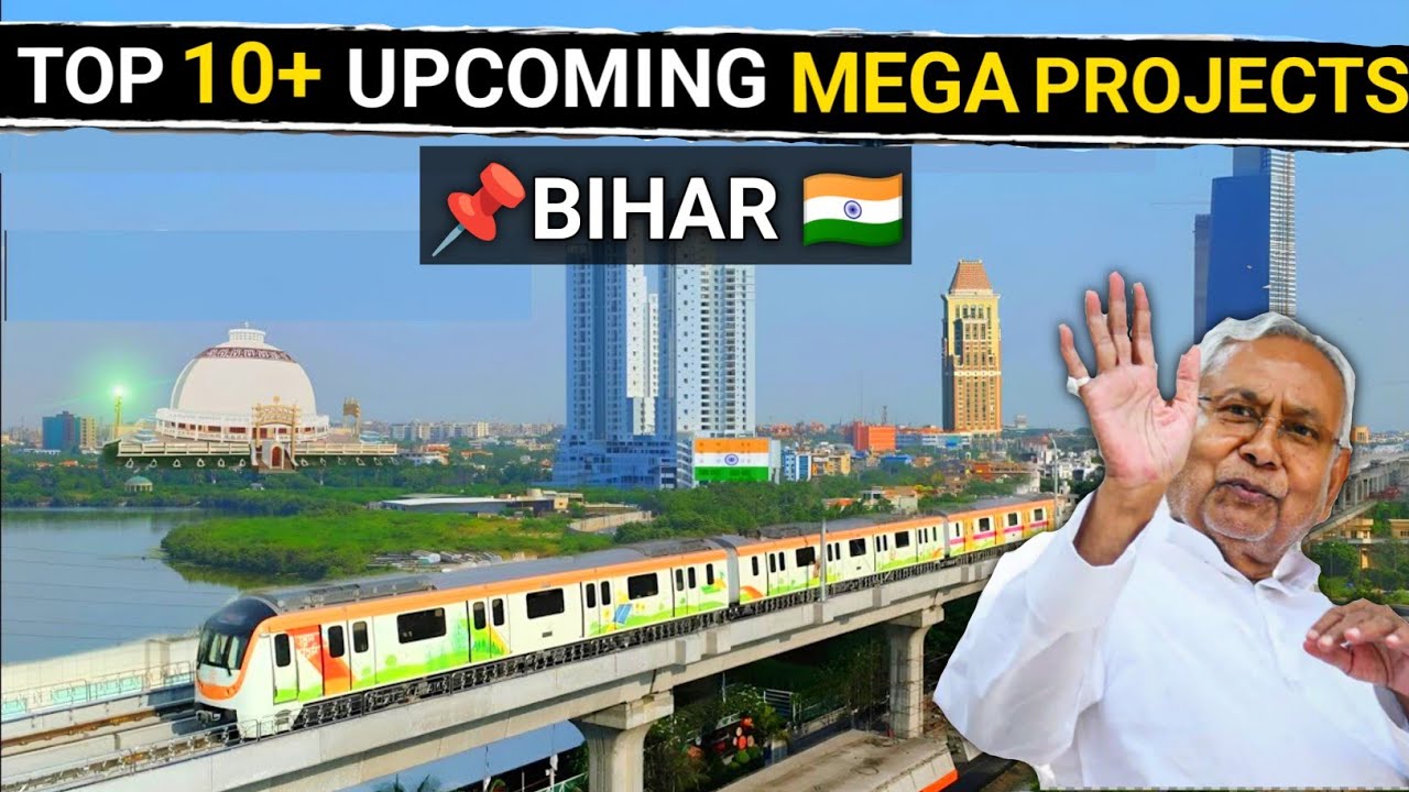 Top Upcoming Mega Projects In Bihar | Bihar New Upcoming Infrastructure Projects 2025 | Hindi | 2025