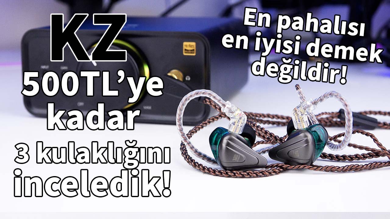 Tam F/P KZ kulaklıklar, biri net tavsiyem “KZ EDX, ZSN PRO X, ZSX incelemesi“