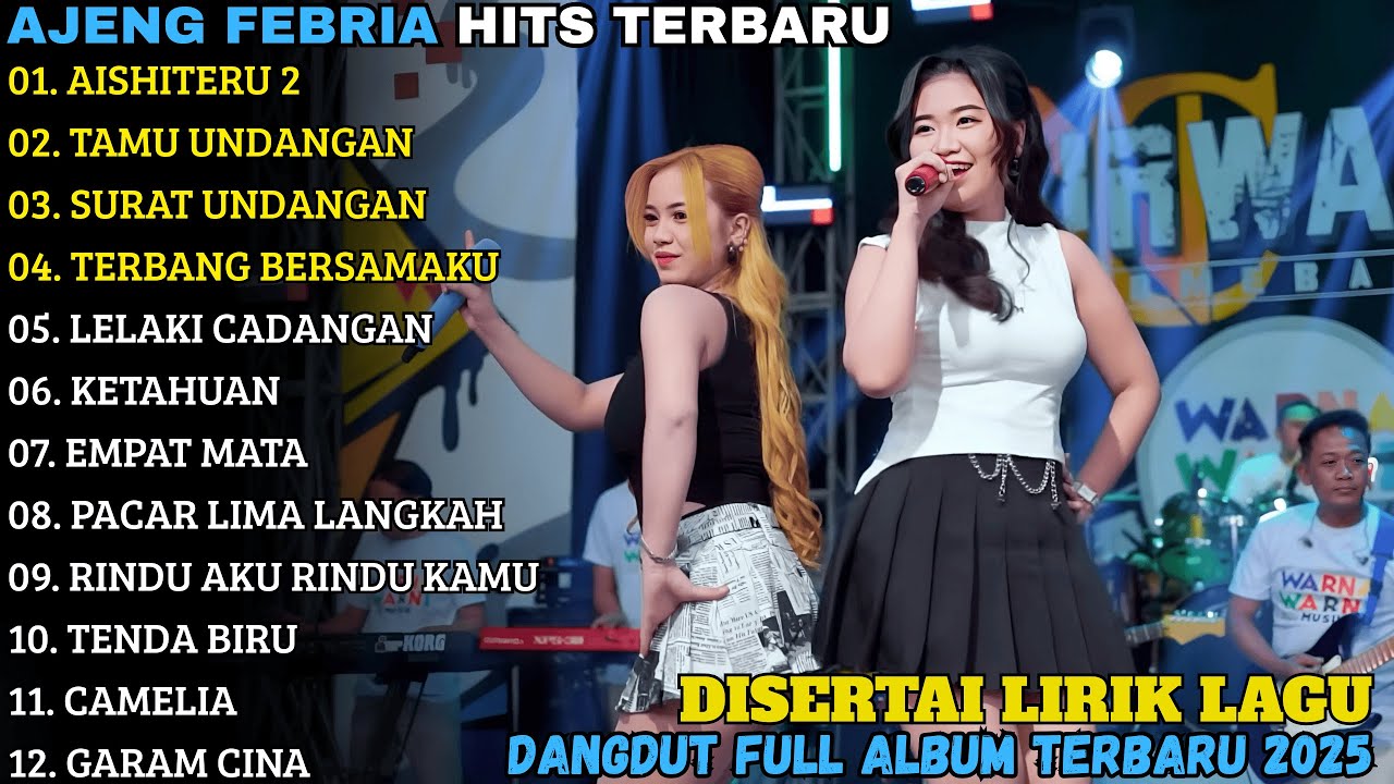 AJENG FEBRIA TERBARU | AISHITERU 2 - TAMU UNDANGAN | AJENG FEBRIA FULL ALBUM TERBARU 2025