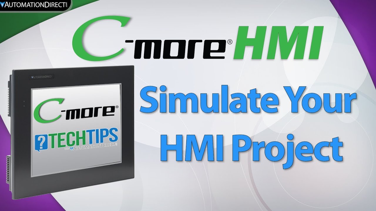 C-more HMI: Simulate your HMI Project at AutomationDirect