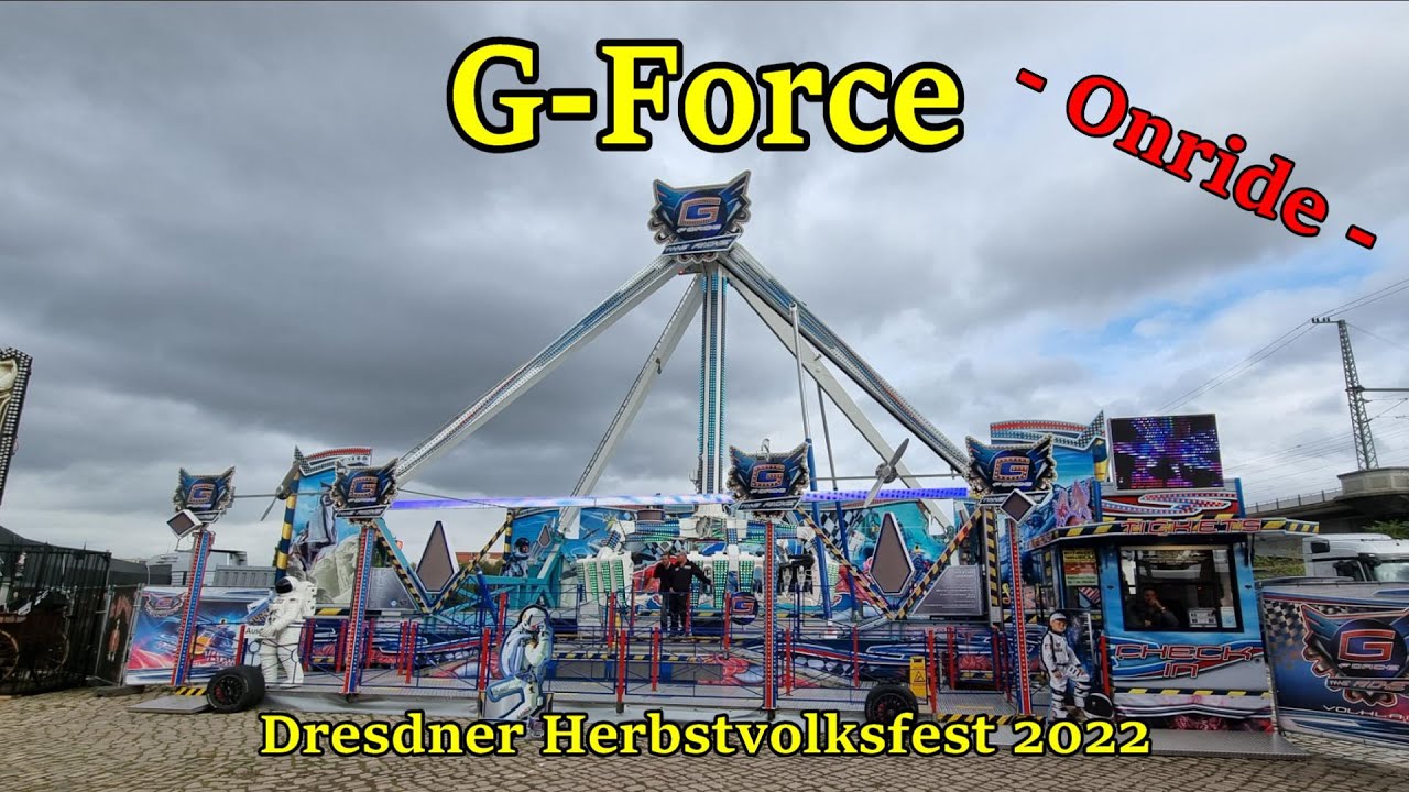 G-Force (Volklandt) - Onride - Dresdner Herbstvolksfest 2022