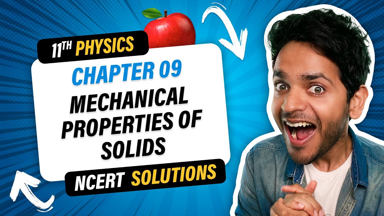 11th Physics NCERT Solutions Oneshot | Chapter 9 Mechanical Properties of Solids | Vikrant Kirar