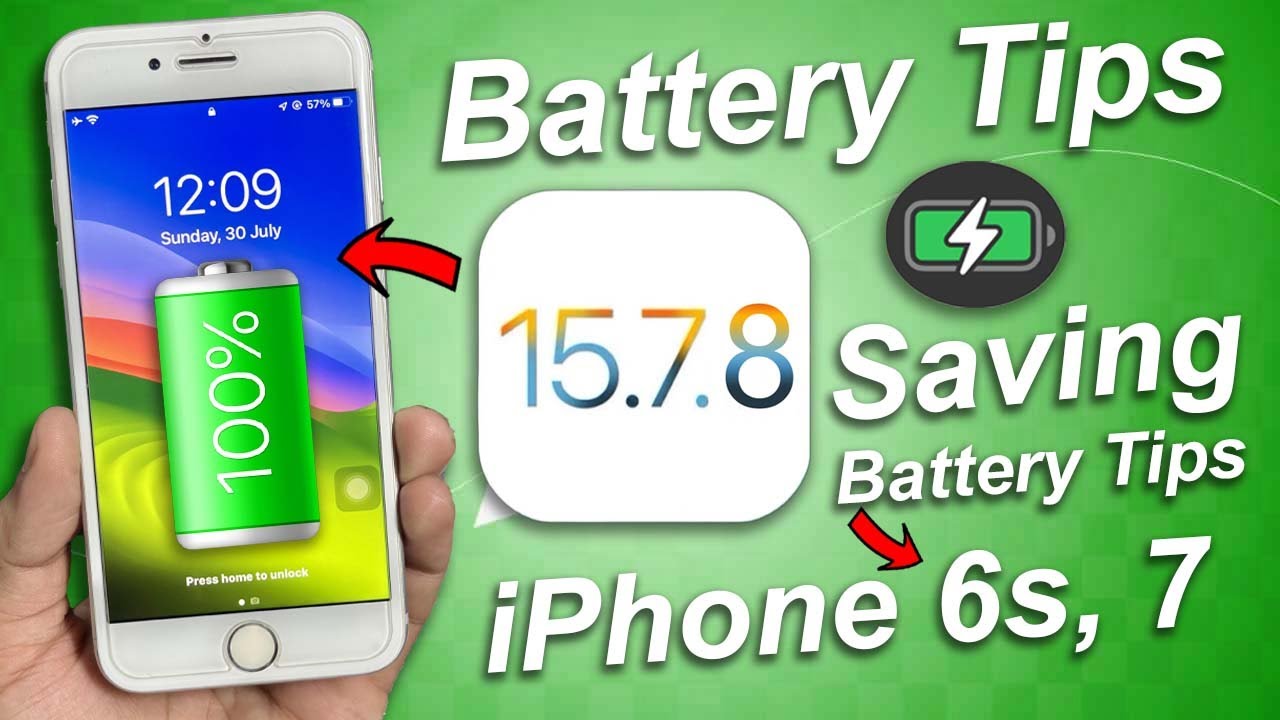iOS 15.7.8 - Top Best Battery Saving Tips for iPhone 6s & 7