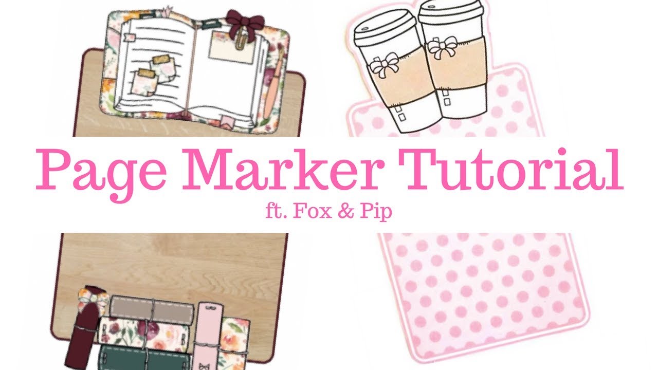 Page Marker Tutorial ft. Fox & Pip