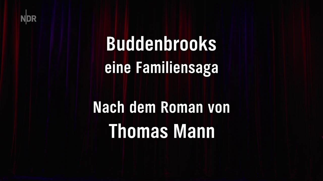 Ohnsorg-Theater - 288 - Buddenbrooks – Eine Familiensaga 25.10.2025 Full-HD