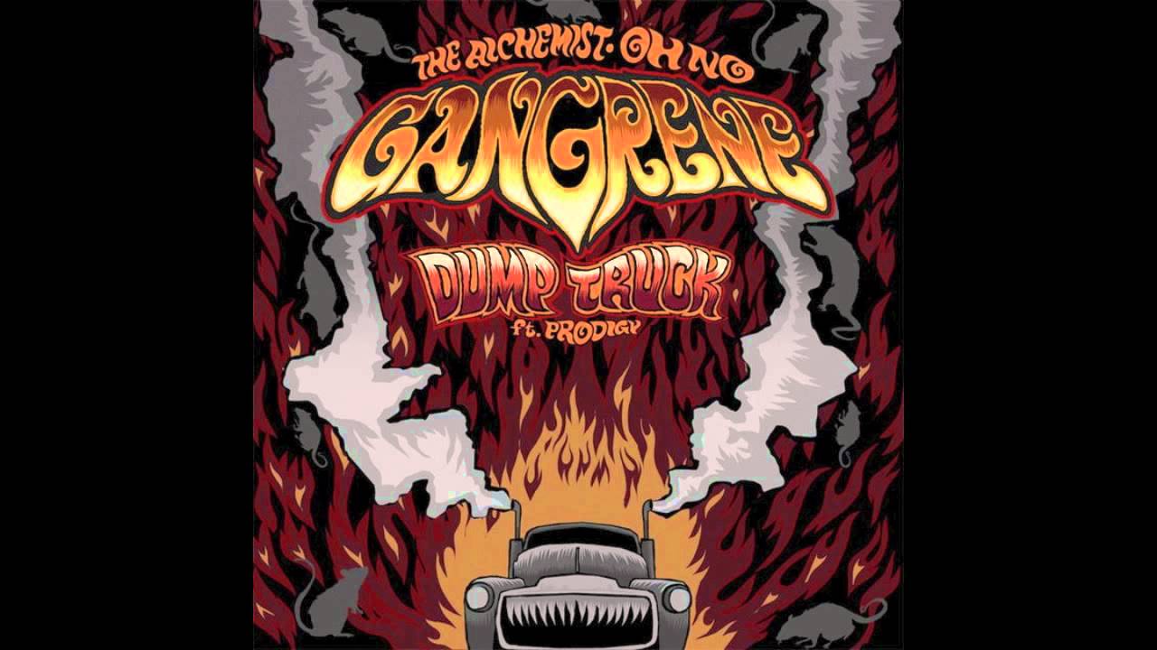 Gangrene - Dump Truck (feat. Prodigy)  [HD]