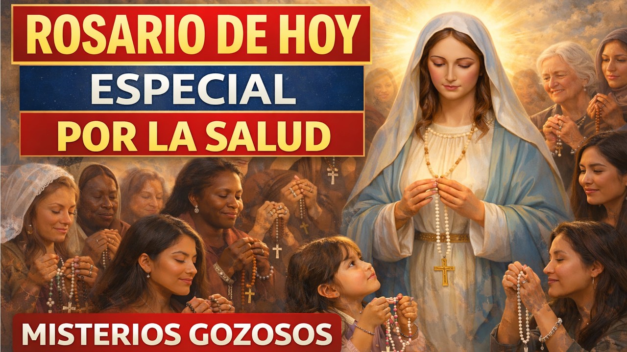 RECEMOS HOY EL ROSARIO POR NUESTRA SALUD.