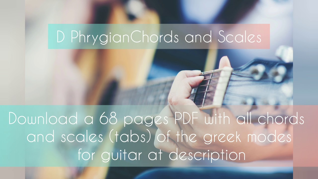 D Phrygian - All Chords and Scales of the Greek Modes for Guitar