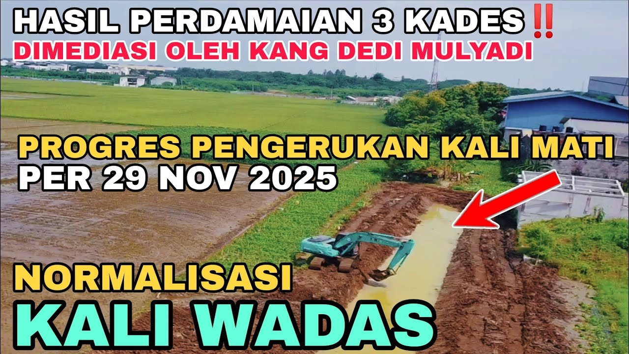Progress Terkini Proyek Normalisasi Kali Wadas Karawang | Normalisasi Kali Mati di Karawang
