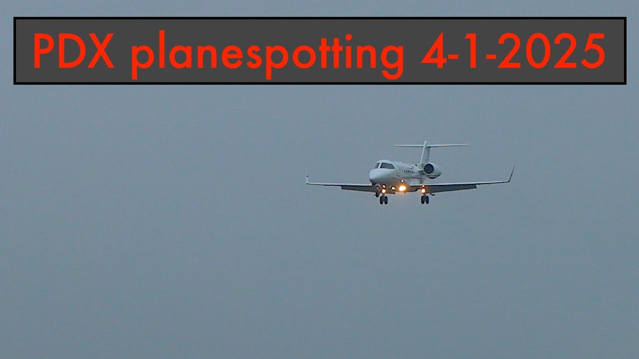 PDX planespotting 4-1-2025