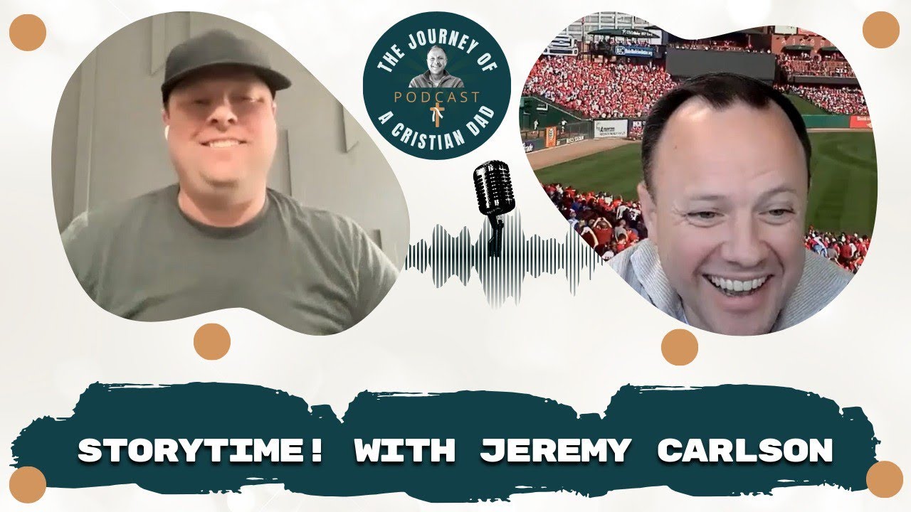 Storytime! with Jeremy Carlson, co host of The Everyday Dad Podcast and Kingdom Story liason