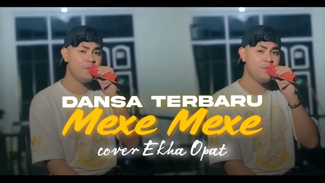 DANSA TERBARU 2026 || MEXE-MEXE || Cover EKHA OPAT 