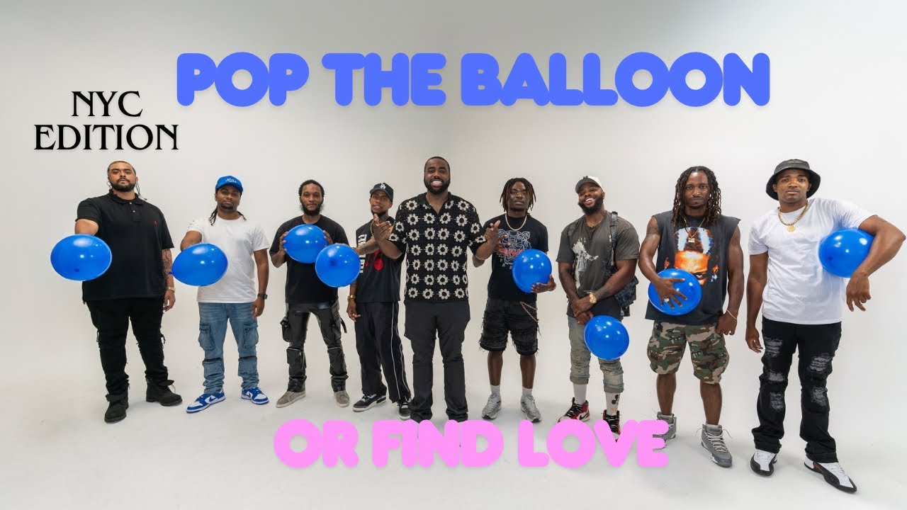 Pop The Balloon Or Find Love NYC Edition | With Business Movin | Ep 11 #poptheballoon  #findlove