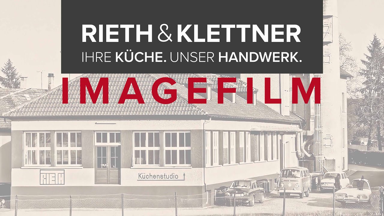 RIETH & KLETTNER - Unser Imagefilm