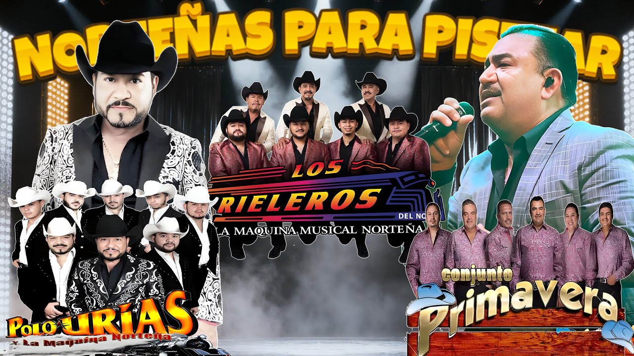 Puras Norteñas Pa' Pistear Mix 2026🍻Polo Urias, Los Rieleros Del Norte, Conjunto Primavera🍻