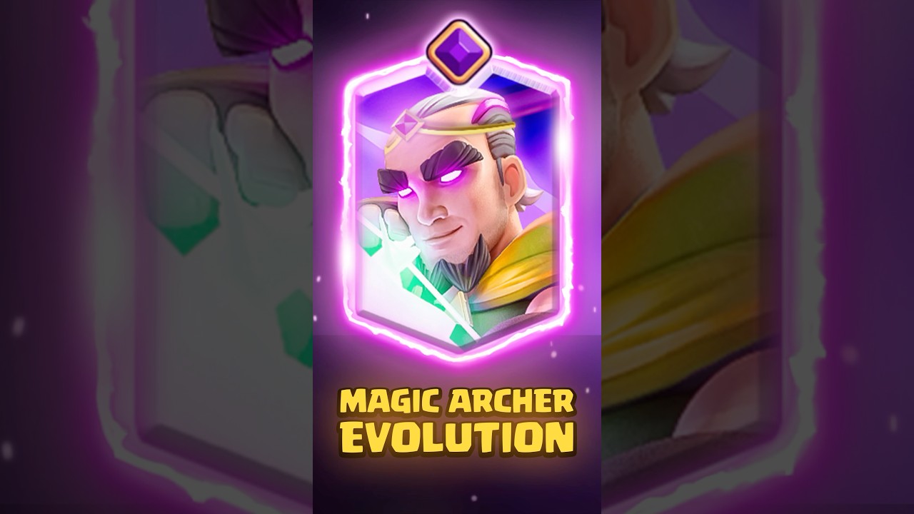 🏹✨Magic Archer Evolution concept #clashroyale
