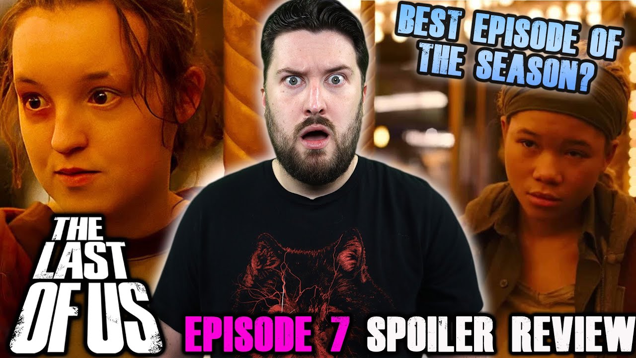 The Last of Us | Episode 7: 