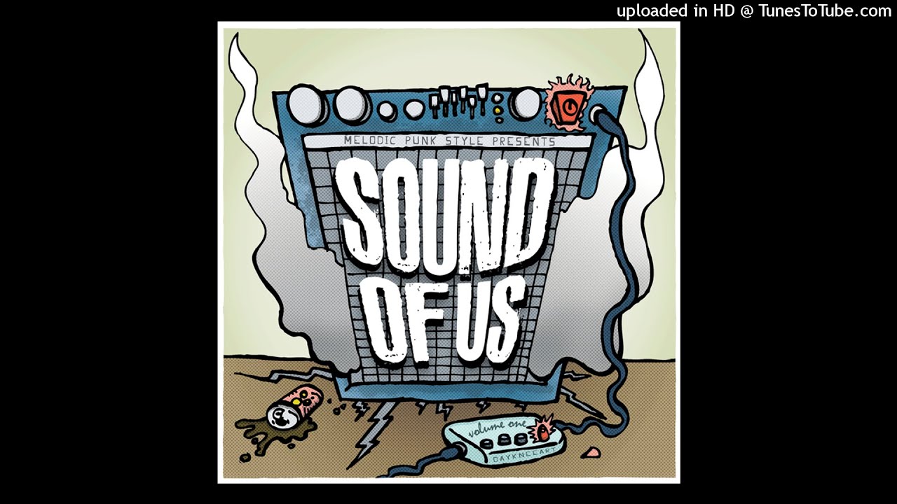 Melodic Punk Style - Sound Of Us. Volume One - 21 Softcore - Fast melodies