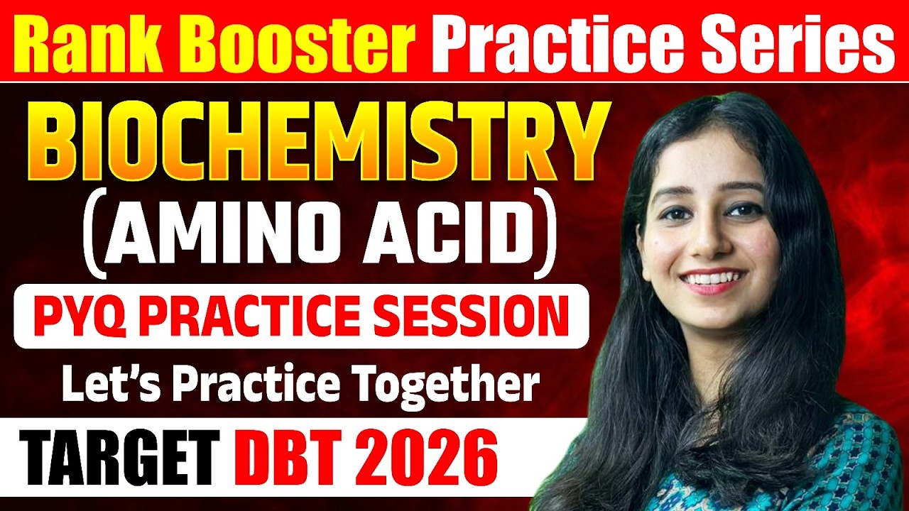 DBT BET Biochemistry (Amino acid) PYQ Questions Practice I  Question Practice DBT 2026