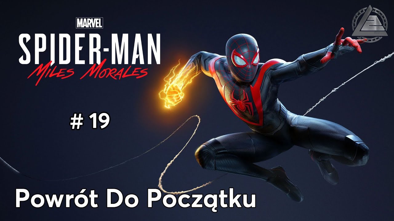 Marvel's Spider-Man Miles Morales PC | Powr&oacute;t Do Początku odc.19 | LZ