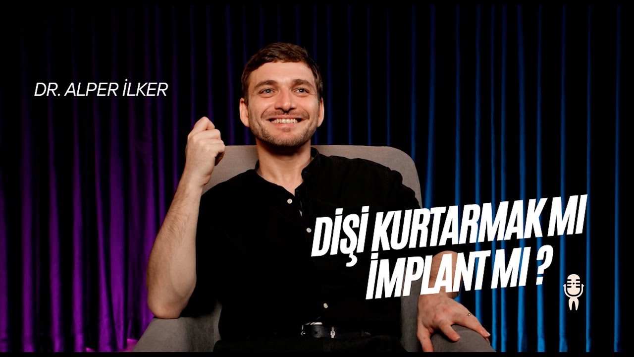 DİŞ KURTARMAK MI? İMPLANT MI?