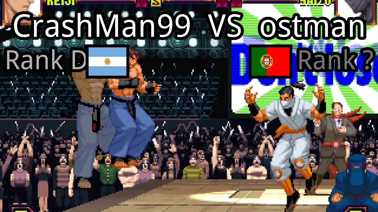 Matrimelee: CrashMan99 (AR, Rank D)  vs ostman (PT, Rank ?)