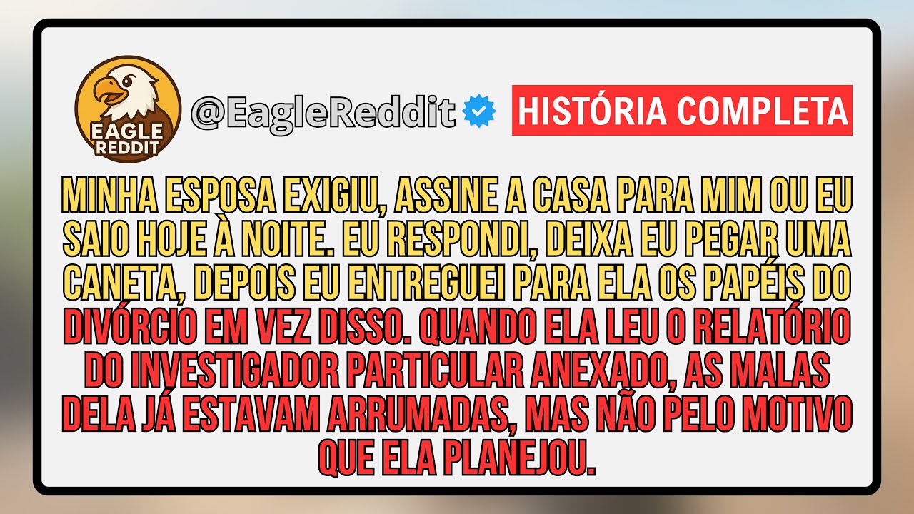 Esposa Exigiu: 