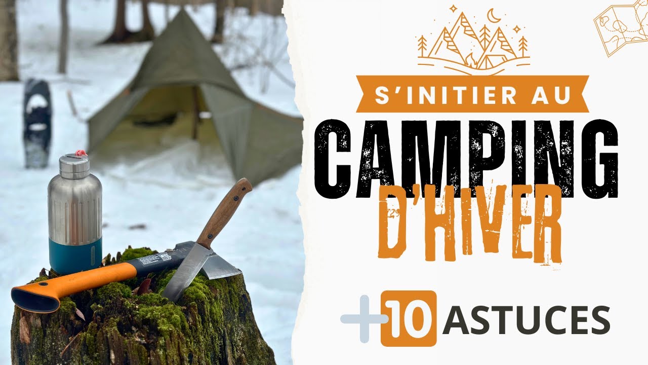 Plus de 10 ASTUCES pour s'initier au CAMPING D'HIVER  #commentfaire