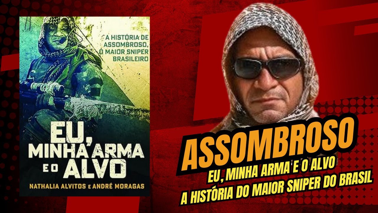 ASSOMBROSO - EU, MINHA ARMA E O ALVO - A HISTÓRIA DO MAIOR SNIPER DO BRASIL - Canal Max de La Torre