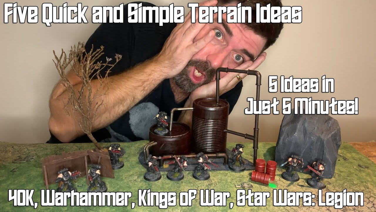 Five Quick and Simple Terrain Ideas - Warhammer / 40K / Kings of War / Any Tabletop Minia Game