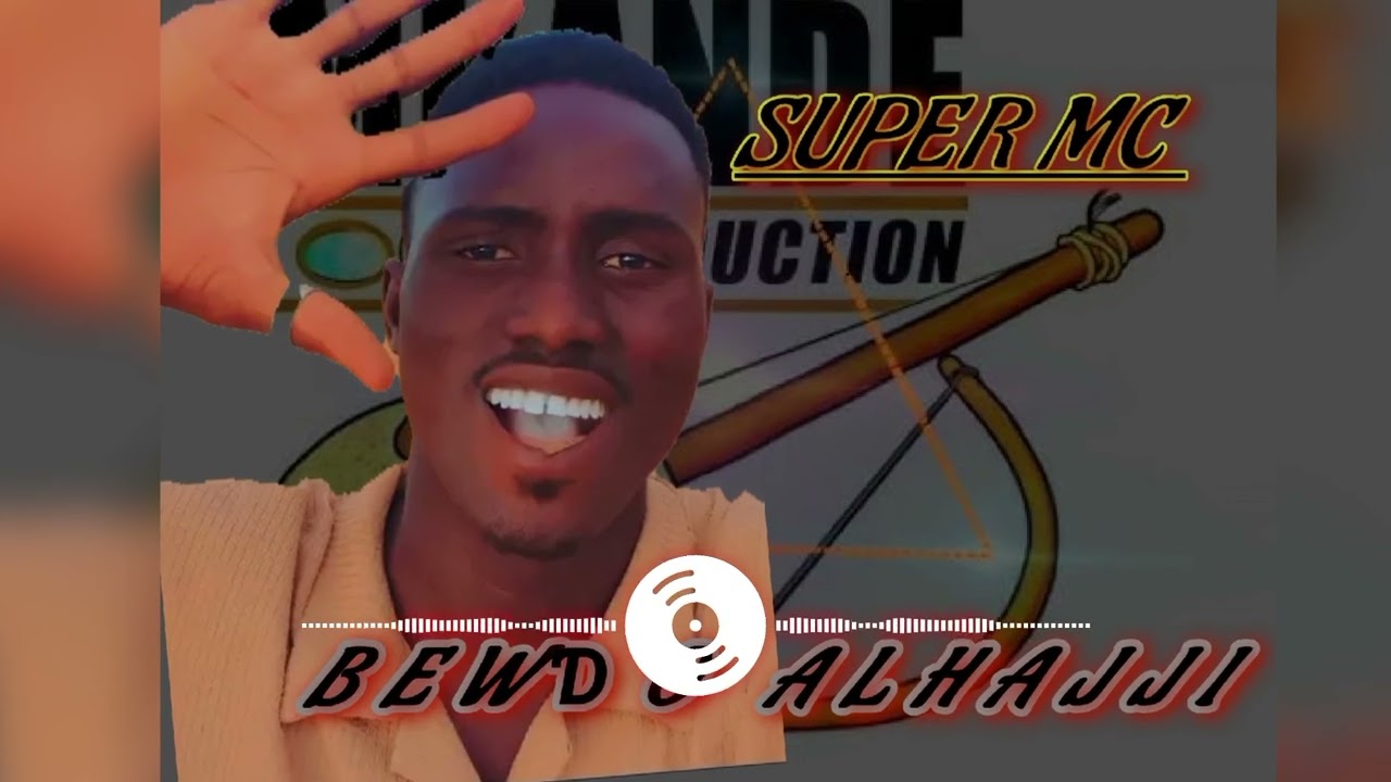 SUPER MC BEWƊO ALHAJJI 