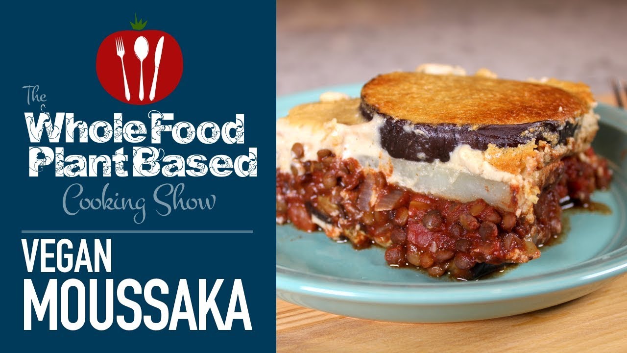 Plant Based Vegan Moussaka Recipe