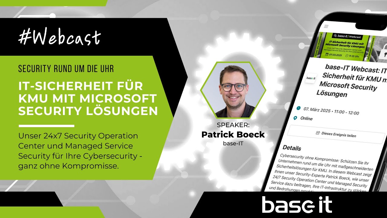 base-IT Webcast: IT-Sicherheit für KMU mit Microsoft Security Lösungen