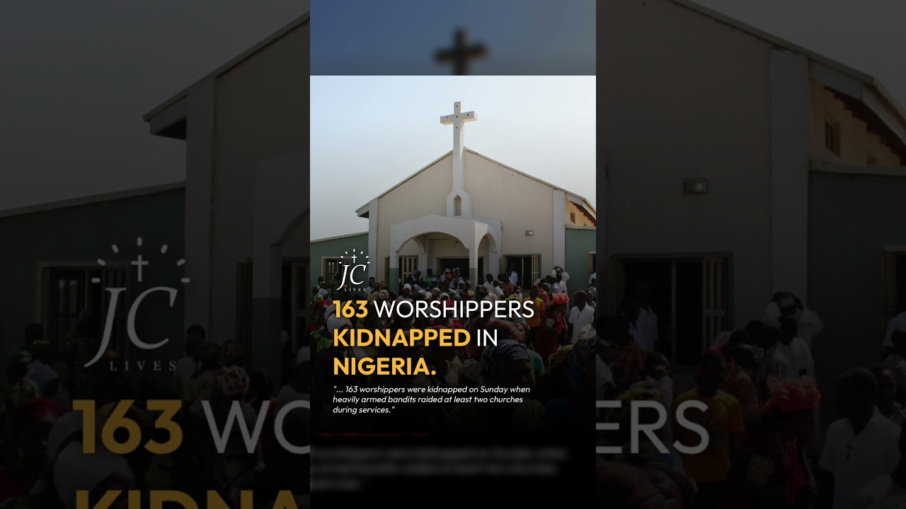 163 WORSHIPPERS KIDNAPPED IN NIGERIA